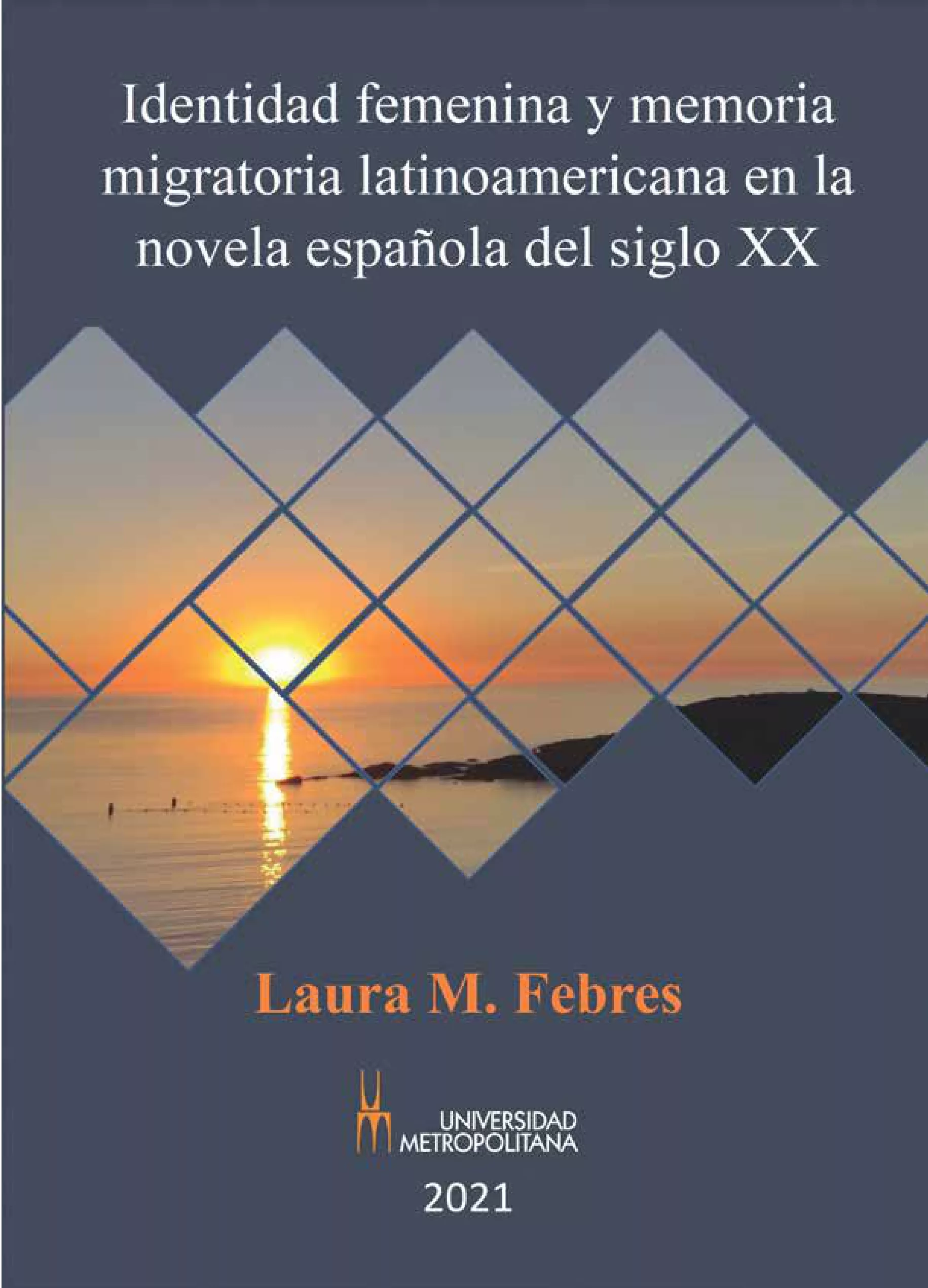 Identidad-Femenina-y-Memoria-Migratoria-(2021)
