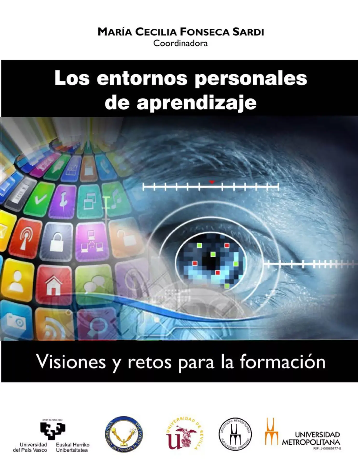 LOS ENTORNOS PERSONALES DEL APRENDIZAJE (2013)