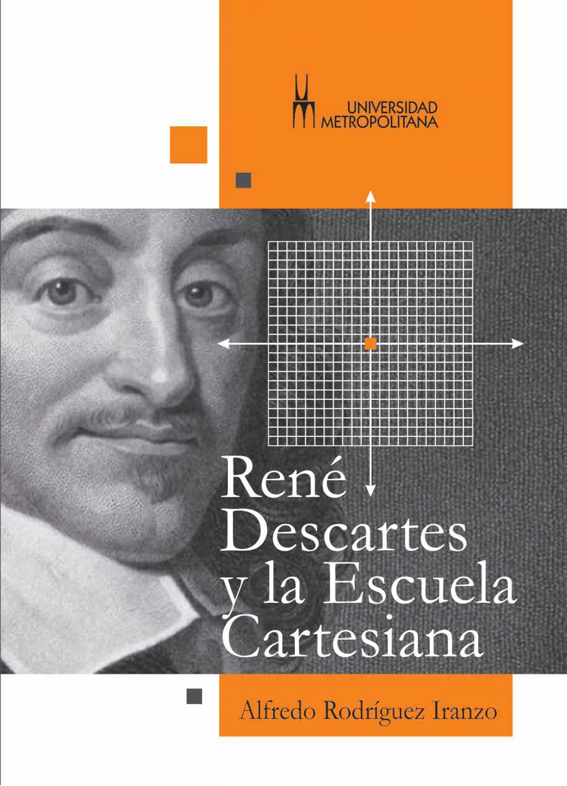 RENÉ DESCARTES Y LA ESCUELA CARTESIANA (2019)